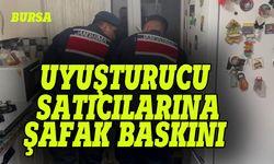 Bursa'da zehir satıcılarına şafak baskını