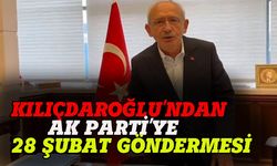 Kılıçdaroğlu'ndan AK Parti'ye 28 Şubat göndermesi