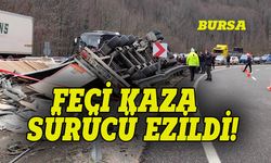 Bursa'da feci kaza, tır devrildi!