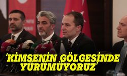 Fatih Erbakan: Kimsenin gölgesinde yürümüyoruz