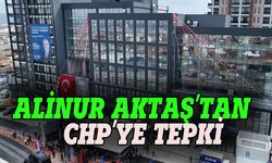 Alinur Aktaş'tan CHP'ye kentsel dönüşüm tepkisi