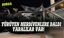 Bursa'da aşırı hız yapan araç yürüyen merdivenlere çarptı