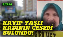 Bursa'da alzheimer hastası kadının cesedi bulundu