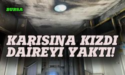 Bursa'da karısına kızdı, daireyi yaktı!