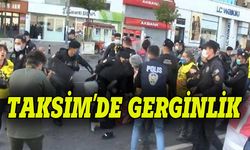 Taksim'e girmek isteyenler gözaltına alındı