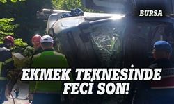 Bursa'da  kontrolden çıkan tırın sürücüsü öldü