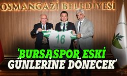 Erkan Aydın: Bursaspor eski günlerine dönecek