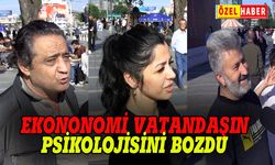 Ekonomik kriz vatandaşın psikolojisini bozdu