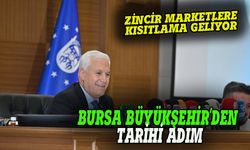 Bursa Büyükşehir'den  tarihi adım:  Her yere zincir market açılamayacak