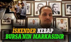 İskender Bursa'nın markasıdır