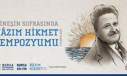 Bursa'da Nazım Hikmet için buluşacaklar