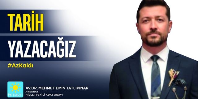 İYİ Parti aday adayı Tatlıpınar: Tek amacımız millete hizmet