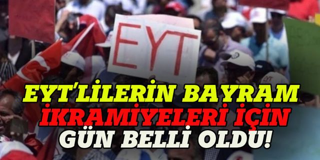 EYT'lilerin merakla beklediği bayram ikramiyeleri belli oldu