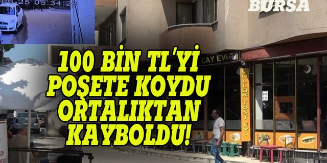 Bursa'da çay ocağına giren hırsız 100 TL'yi çaldı!