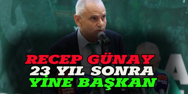 Bursaspor'un yeni başkanı Recep Günay oldu