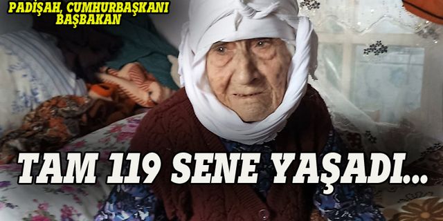 Denizli'nin sevilen ninesi 119 yaşında vefat etti!
