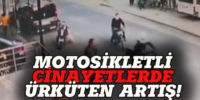 Türkiye'de motosikletli suikastlarda artış var!
