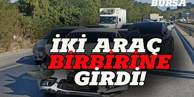 Bursa'da iki araç birbirine girdi, yaralılar var!