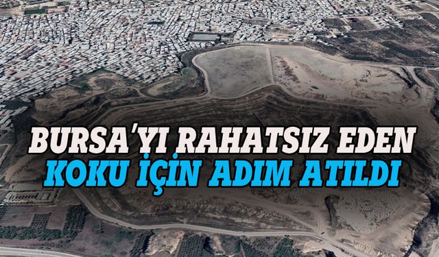 Bursa'yı rahatsız eden koku için acil eylem planı