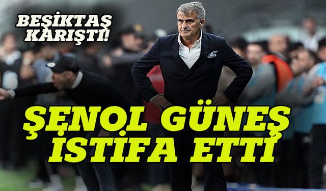 Beşiktaş'ta Şenol Güneş dönemi sona erdi