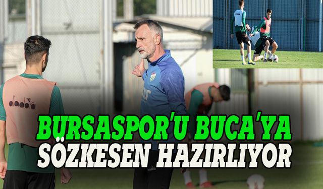 Bursaspor Buca'ya Sözkesen'le hazırlanıyor