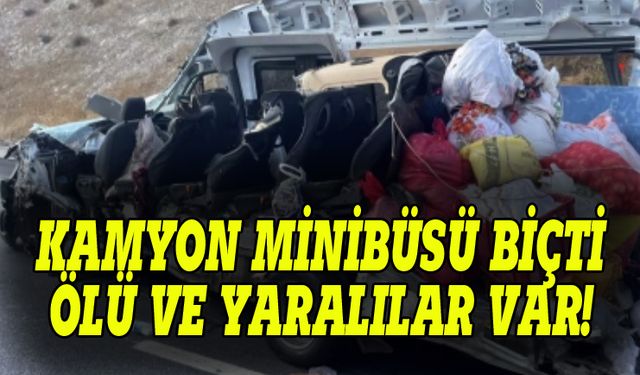 Kamyon minibüsü biçti, ölü ve yaralılar var!