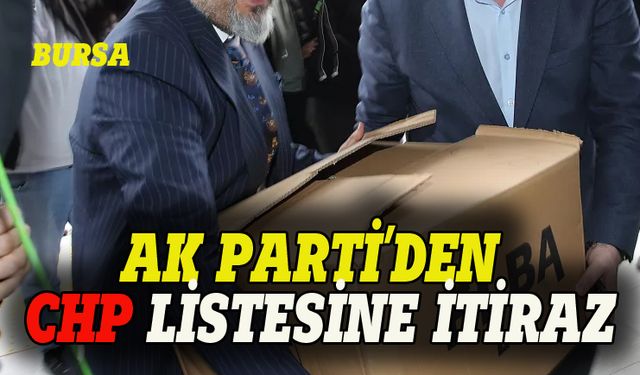 AK Parti'den CHP'nin Mudanya listesine itiraz
