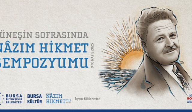 Bursa'da Nazım Hikmet için buluşacaklar