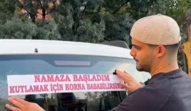 'Namaza başladım, korna çal'