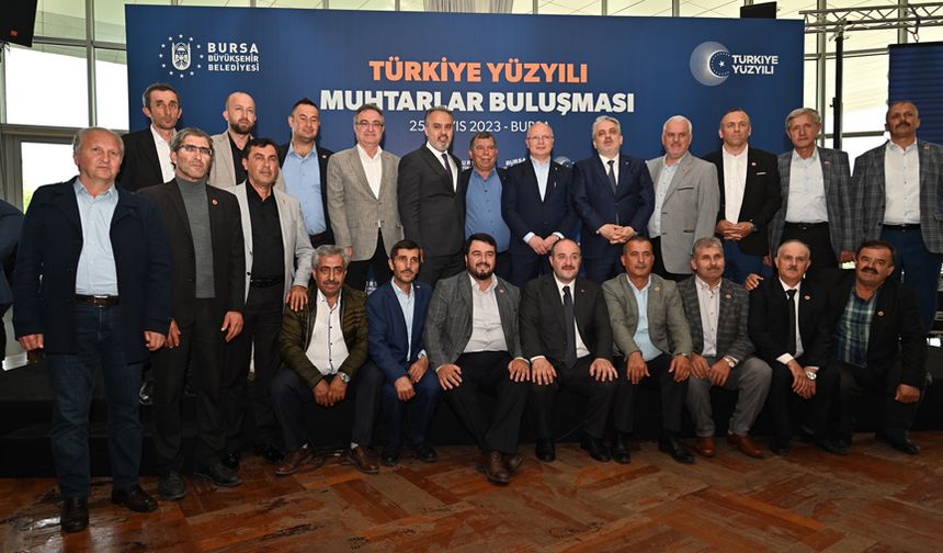 Bursa'da muhtarlarla büyük buluşma
