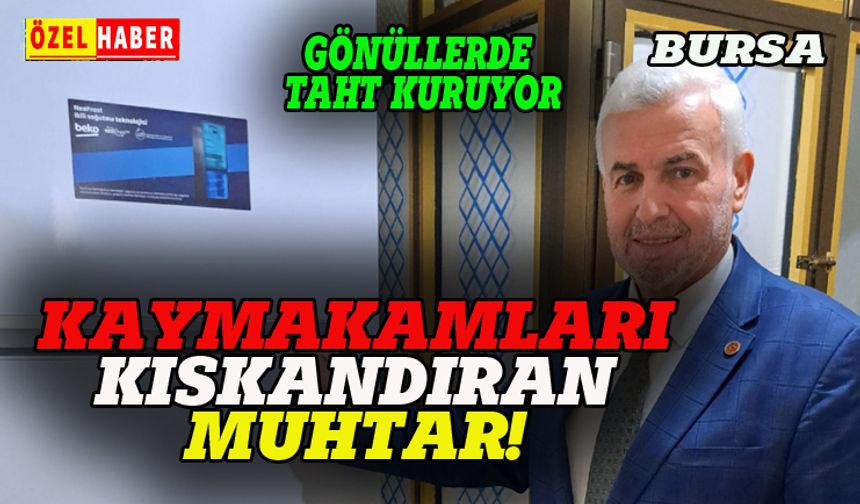 Bursa'daki faaliyetleriyle kaymakamları kıskandırıyor