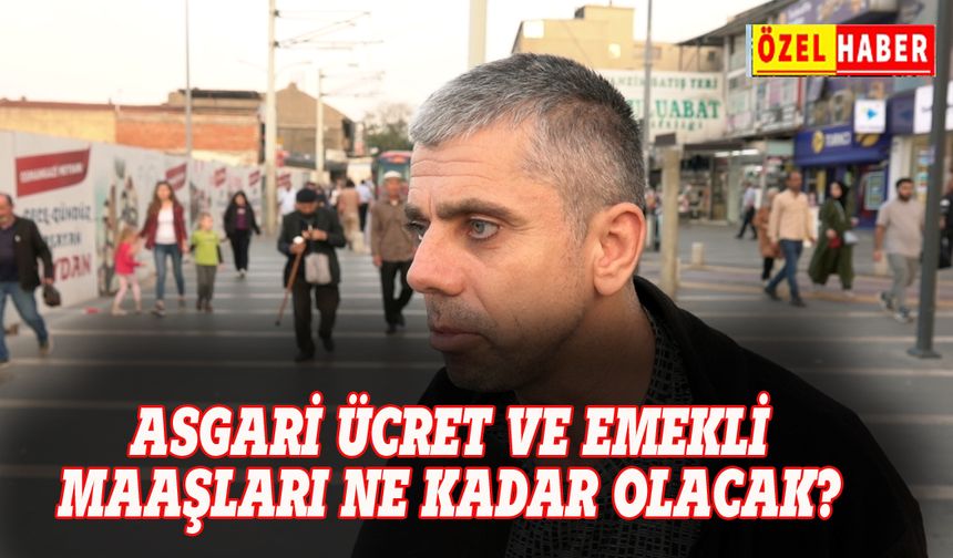 Asgari ücret ve emekli maaşlarına artış ne kadar olacak?