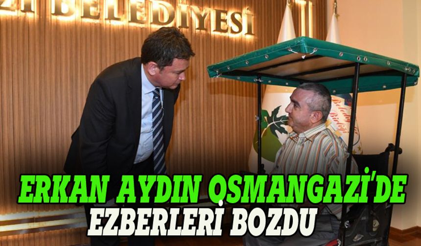 Erkan Aydın Osmangazi'de ezberleri bozdu